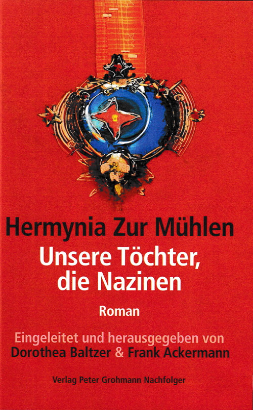 Hermynia Zur Mühlen: Unsere Töchter, die Nazinen